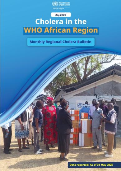 Monthly Regional Cholera Bulletin: May 2025